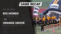 Recap: Rio Hondo  vs. Orange Grove  2016