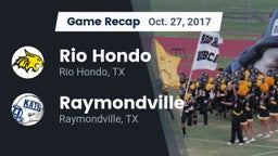 Recap: Rio Hondo  vs. Raymondville  2017