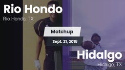 Matchup: Rio Hondo High vs. Hidalgo  2018