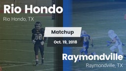Matchup: Rio Hondo High vs. Raymondville  2018