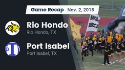 Recap: Rio Hondo  vs. Port Isabel  2018