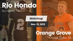Matchup: Rio Hondo High vs. Orange Grove  2019