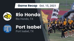 Recap: Rio Hondo  vs. Port Isabel  2021