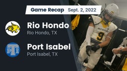 Recap: Rio Hondo  vs. Port Isabel  2022