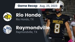 Recap: Rio Hondo  vs. Raymondville  2023