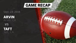 Recap: Arvin  vs. Taft  2016