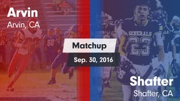 Matchup: Arvin  vs. Shafter  2016