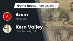 Recap: Arvin  vs. Kern Valley  2021