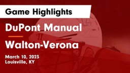DuPont Manual  vs Walton-Verona  Game Highlights - March 10, 2023