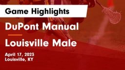 DuPont Manual  vs Louisville Male  Game Highlights - April 17, 2023