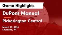 DuPont Manual  vs Pickerington Central  Game Highlights - March 23, 2024