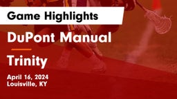 DuPont Manual  vs Trinity  Game Highlights - April 16, 2024