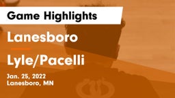 Lanesboro  vs Lyle/Pacelli  Game Highlights - Jan. 25, 2022