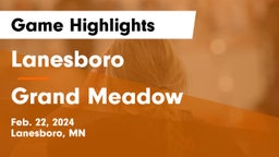 Lanesboro  vs Grand Meadow  Game Highlights - Feb. 22, 2024