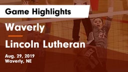 Waverly  vs Lincoln Lutheran  Game Highlights - Aug. 29, 2019