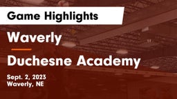 Waverly  vs Duchesne Academy Game Highlights - Sept. 2, 2023