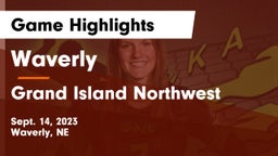 Waverly  vs Grand Island Northwest  Game Highlights - Sept. 14, 2023