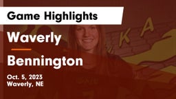Waverly  vs Bennington  Game Highlights - Oct. 5, 2023