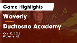 Waverly  vs Duchesne Academy Game Highlights - Oct. 10, 2023