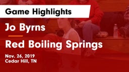 Jo Byrns  vs Red Boiling Springs  Game Highlights - Nov. 26, 2019