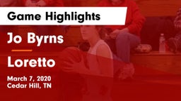Jo Byrns  vs Loretto  Game Highlights - March 7, 2020