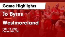 Jo Byrns  vs Westmoreland  Game Highlights - Feb. 12, 2021