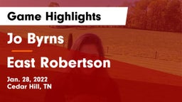 Jo Byrns  vs East Robertson  Game Highlights - Jan. 28, 2022