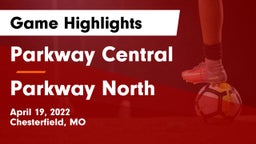 Parkway Central  vs Parkway North Game Highlights - April 19, 2022