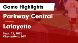 Parkway Central  vs Lafayette  Game Highlights - Sept. 21, 2022