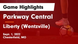 Parkway Central  vs Liberty (Wentzville)  Game Highlights - Sept. 1, 2022