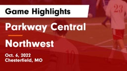 Parkway Central  vs Northwest  Game Highlights - Oct. 6, 2022