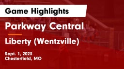 Parkway Central  vs Liberty (Wentzville)  Game Highlights - Sept. 1, 2023
