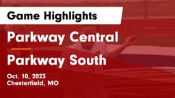 Parkway Central  vs Parkway South  Game Highlights - Oct. 10, 2023