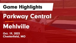 Parkway Central  vs Mehlville  Game Highlights - Oct. 19, 2023