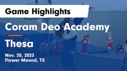 Coram Deo Academy  vs Thesa Game Highlights - Nov. 20, 2023