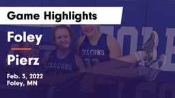 Foley  vs Pierz  Game Highlights - Feb. 3, 2022