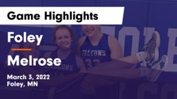 Foley  vs Melrose  Game Highlights - March 3, 2022