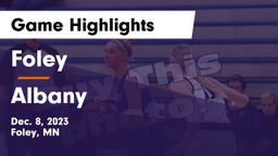 Foley  vs Albany  Game Highlights - Dec. 8, 2023