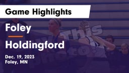 Foley  vs Holdingford  Game Highlights - Dec. 19, 2023