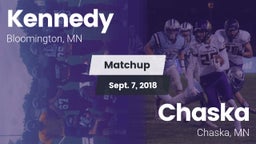Matchup: Kennedy  vs. Chaska  2018