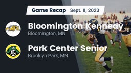 Recap: Bloomington Kennedy  vs. Park Center Senior  2023