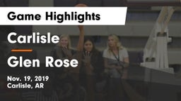 Carlisle  vs Glen Rose  Game Highlights - Nov. 19, 2019