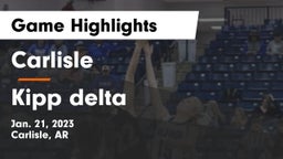 Carlisle  vs Kipp delta Game Highlights - Jan. 21, 2023