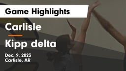 Carlisle  vs Kipp delta Game Highlights - Dec. 9, 2023