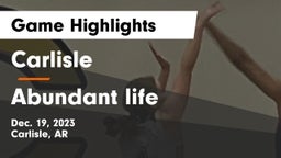 Carlisle  vs Abundant life Game Highlights - Dec. 19, 2023