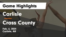 Carlisle  vs Cross County  Game Highlights - Feb. 6, 2024