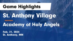 St. Anthony Village  vs Academy of Holy Angels  Game Highlights - Feb. 21, 2024