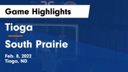 Tioga  vs South Prairie  Game Highlights - Feb. 8, 2022