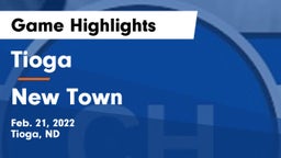 Tioga  vs New Town  Game Highlights - Feb. 21, 2022