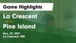 La Crescent  vs Pine Island  Game Highlights - Dec. 29, 2021